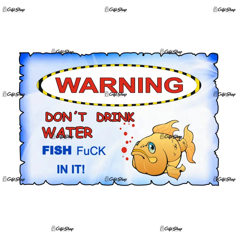 Warning don`t drink water..., magnet frigider mgs083